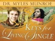 עטיפת הספר Keys for Living Single (Keys for) מאת Myles Munroe