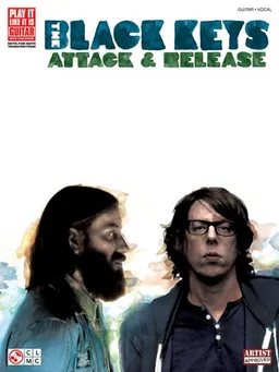 עטיפת הספר The Black Keys - Attack and Release (Play It Like It Is Guitar) מאת The Black Keys