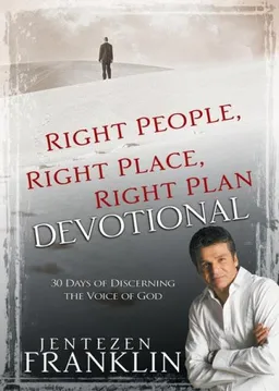 עטיפת הספר Right People Right Place Right Plan Devotional מאת Jentezen Franklin
