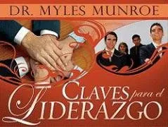 עטיפת הספר Claves para el liderazgo/ Keys for Leadership (Spanish Edition) מאת Myles Munroe