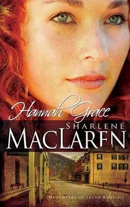 Hannah Grace (Daughters of Jacob Kane, Book 1)