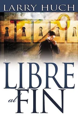 Libre al Fin (Spanish Edition)