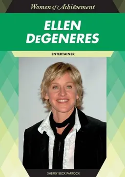 Ellen Degeneres: Entertainer (Women of Achievement)