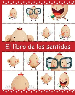 El libro de los sentidos (Facil De Leer/Easy Readers) (Spanish Edition) (Guided Reading E:  Facil De Leer/Easy to Read)