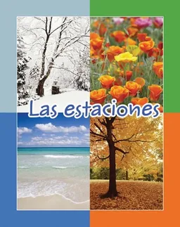 Las estaciones (Facil De Leer/ Easy Readers) (Spanish Edition)
