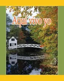 Aqui vivo yo (Coleccion Facil De Leer (Easy Readers K-2)) (Spanish Edition) (Guided Reading E: Facil De Leer/Easy to Read) (Guided Reading E:  Facil De Leer/Easy to Read)