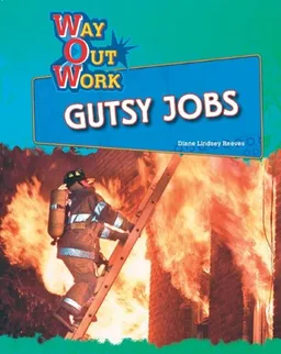 עטיפת הספר Gutsy Jobs (Way Out Work) מאת Diane Lindsey Reeves