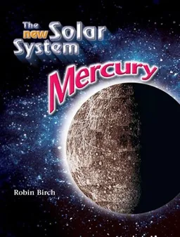 עטיפת הספר Mercury (The New Solar System) מאת Robin Birch