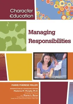 Managing Responsibilities (Character Education)