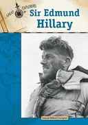 Sir Edmund Hillary (Great Explorers)