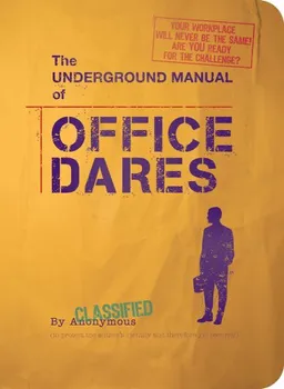 The Underground Manual for Office Dares (Humour)