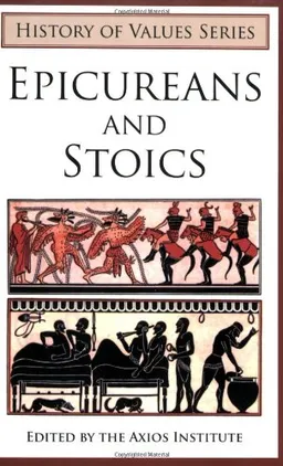Epicureans and Stoics
