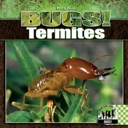 עטיפת הספר Termites (Bugs!) מאת Kristin Petrie