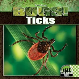 Ticks (Bugs!)