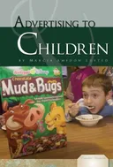 Advertising to Children (Essential Viewpoints)