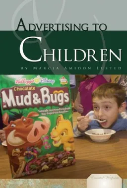 עטיפת הספר Advertising to Children (Essential Viewpoints) מאת Marcia Amidon Lusted