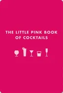 Little Pink Book of Cocktails