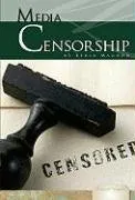 עטיפת הספר Media Censorship (Essential Viewpoints) מאת Kekla Magoon