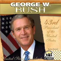 George W. Bush (The United States Presidents)