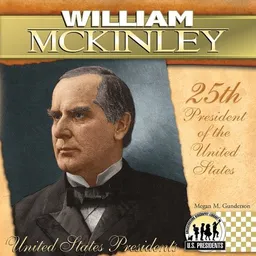 William McKinley (The United States Presidents)