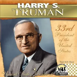 Harry S. Truman (The United States Presidents)