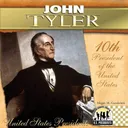 John Tyler (The United States Presidents)