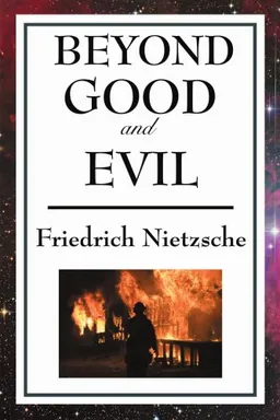Beyond Good and Evil