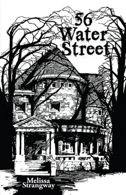 עטיפת הספר 56 Water Street מאת Melissa Strangway