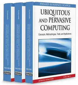 עטיפת הספר Ubiquitous and Pervasive Computing: Concepts, Methodologies, Tools, and Applications מאת Judith Symonds