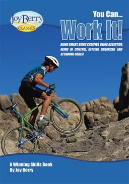 Winning Skills:  You Can Work It!