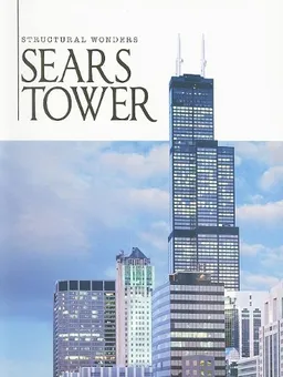 Sears Tower (Structural Wonders)