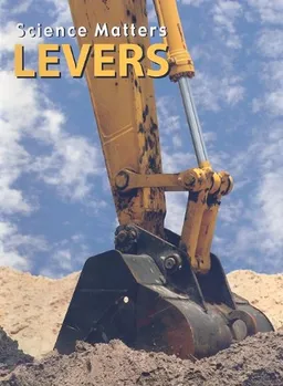 Levers (Science Matters: Simple Machines)