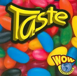 Taste (World of Wonder)