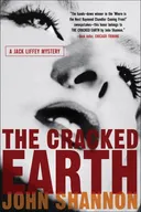 The Cracked Earth: A Jack Liffey Mystery