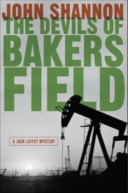 The Devils of Bakersfield: A Jack Liffey Mystery (Jack Liffey Mysteries)
