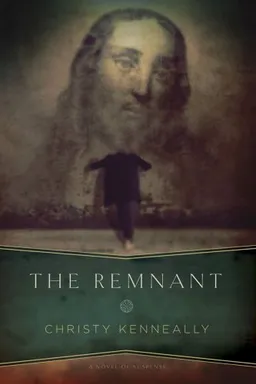 The Remnant: A Novel