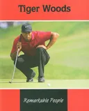 Tiger Woods (Remarkable People)