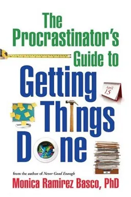 עטיפת הספר The Procrastinator's Guide to Getting Things Done מאת Monica Ramirez Basco PhD