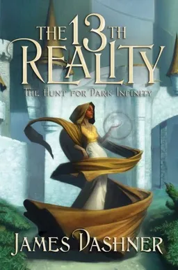 The 13th Reality, book 2: The Hunt for Dark Infinity