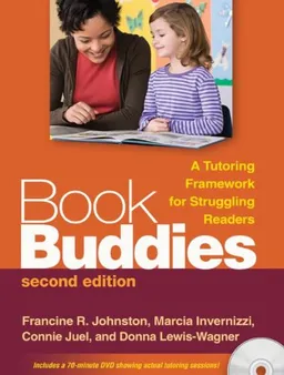 עטיפת הספר Book Buddies, Second Edition: A Tutoring Framework for Struggling Readers מאת Francine R. Johnston EdD