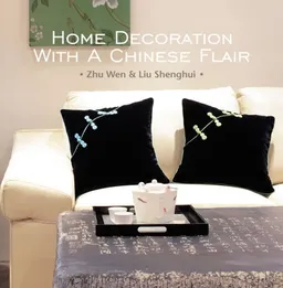 עטיפת הספר Home Decoration with Chinese Flair מאת Zhu Wen