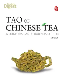 עטיפת הספר Tao of Chinese Tea מאת Huang Lingyun