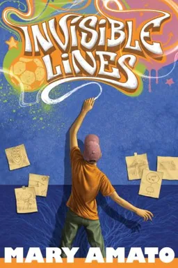 עטיפת הספר Invisible Lines מאת Mary Amato