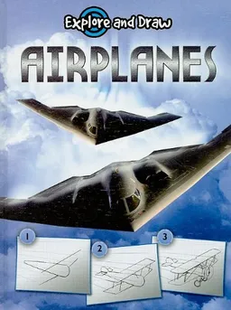 Airplanes (Explore and Draw)