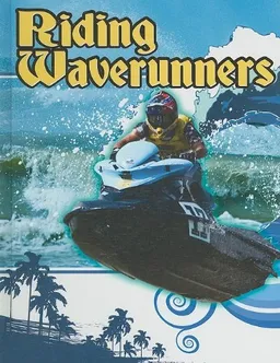 Riding Waverunners (Action Sports)
