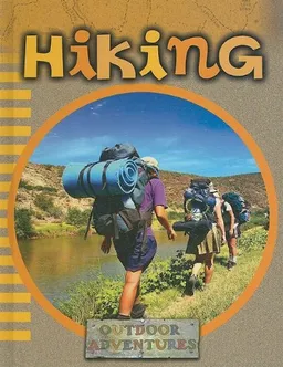 Hiking (Outdoor Adventures)