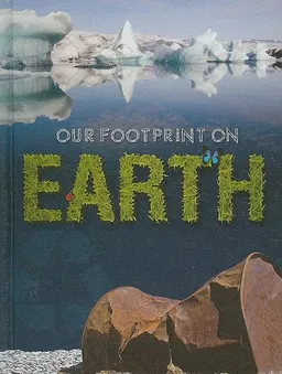 Our Footprint on Earth (Let's Explore Science)