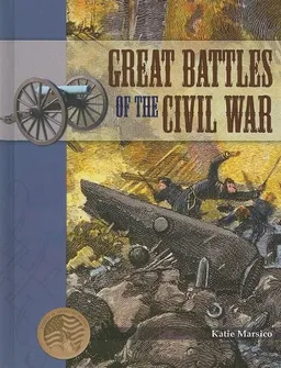 Great Battles of the Civil War (Events in American History)