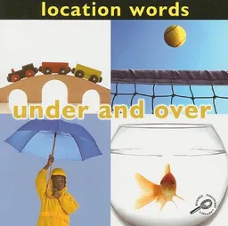 Under and Over (Concepts: Location Words)