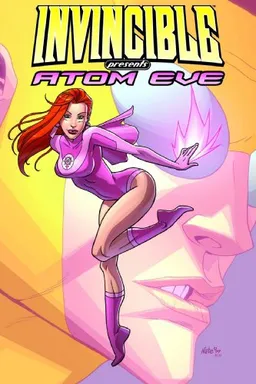 Invincible Presents: Atom Eve Collected Edition